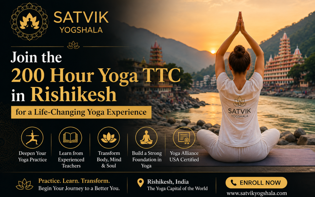 Join the 200 Hour Yoga TTC in Rishikesh for a Life-Changing Yoga Experience